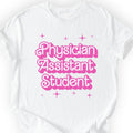 Physician Assistant Student Pink Doll T-shirt White