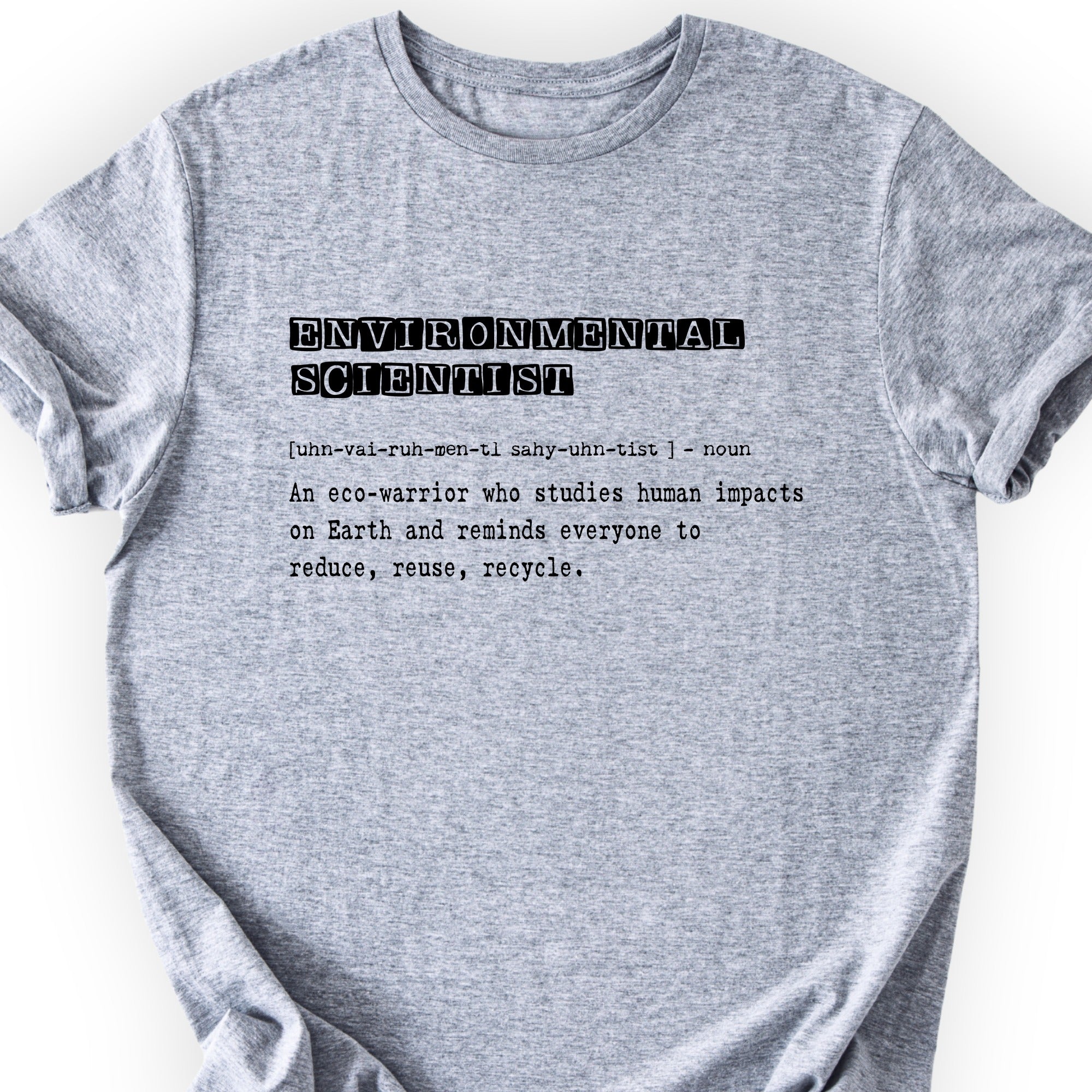 Environmental Scientist Definition T-shirt Sports Grey