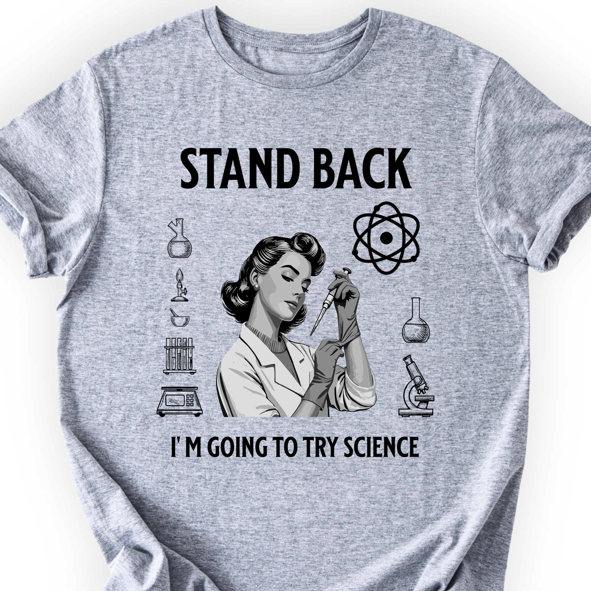 Stand Back I'm Going To Try Science T-shirt Sports Grey