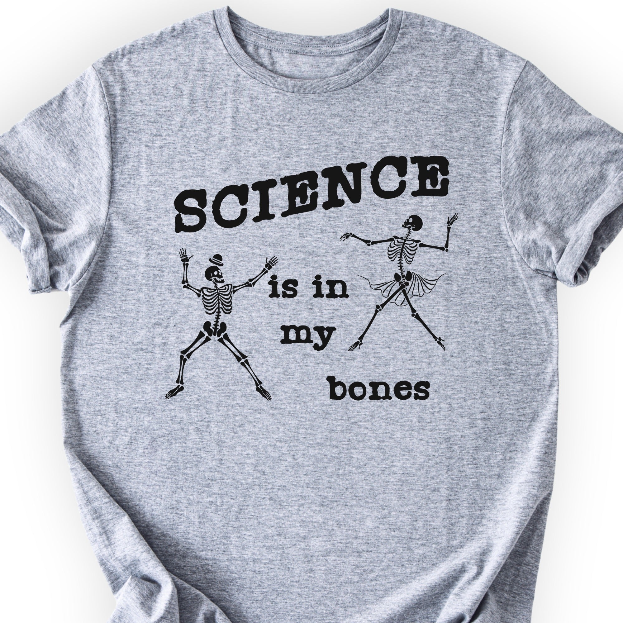 Science Is In My Bones T-shirt Sports Grey
