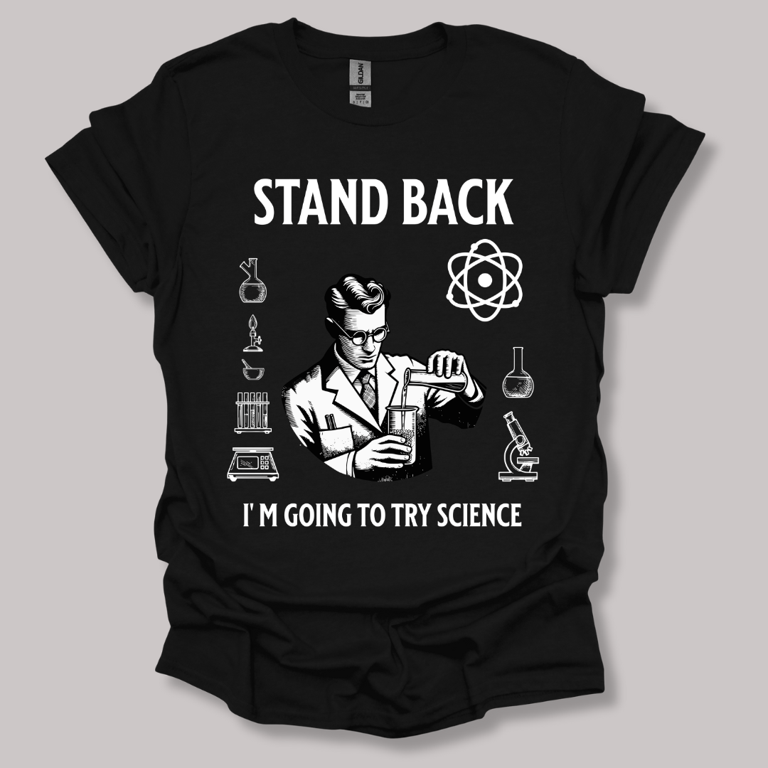 Stand Back Science T-shirt Black / S