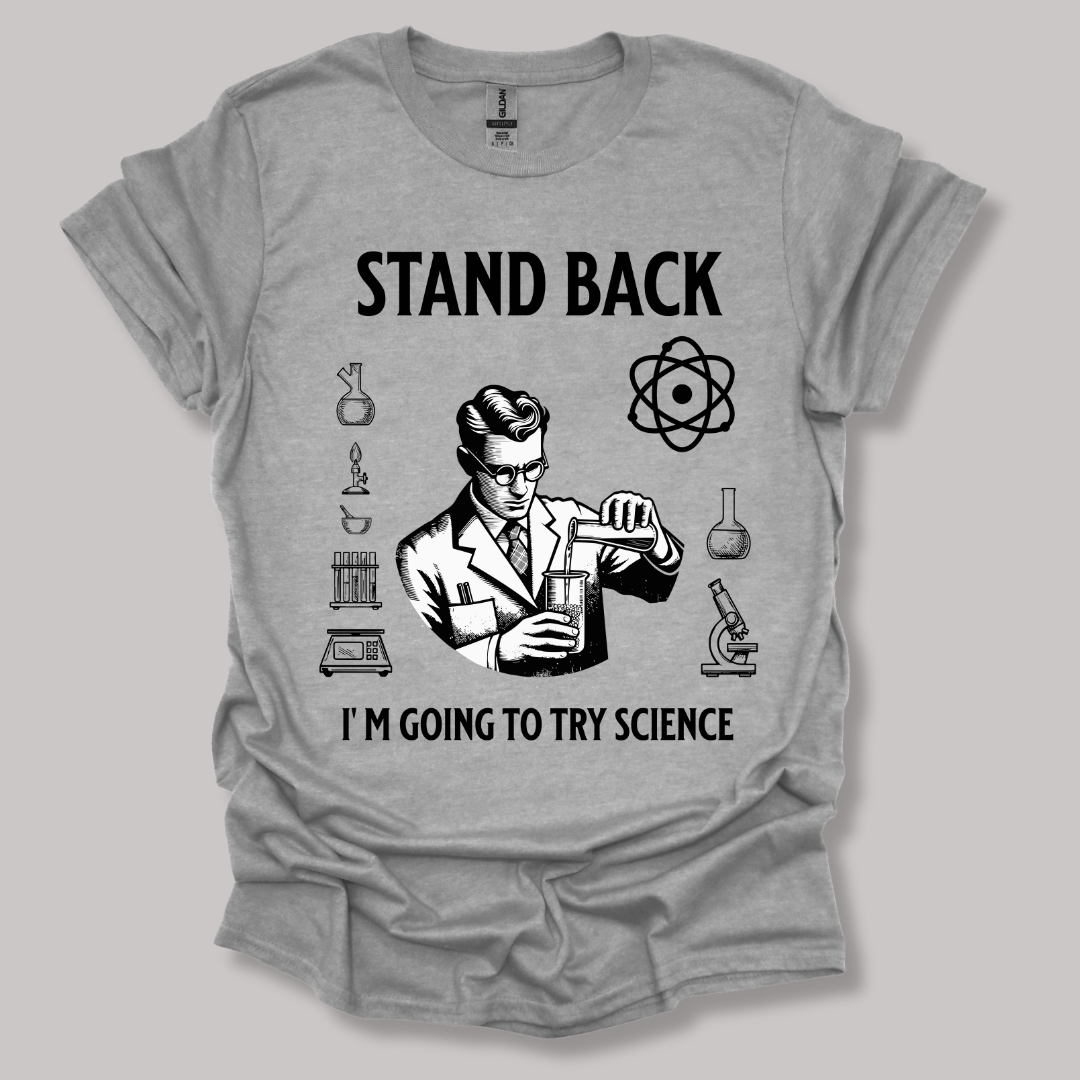 Stand Back Science T-shirt Sports Grey / S