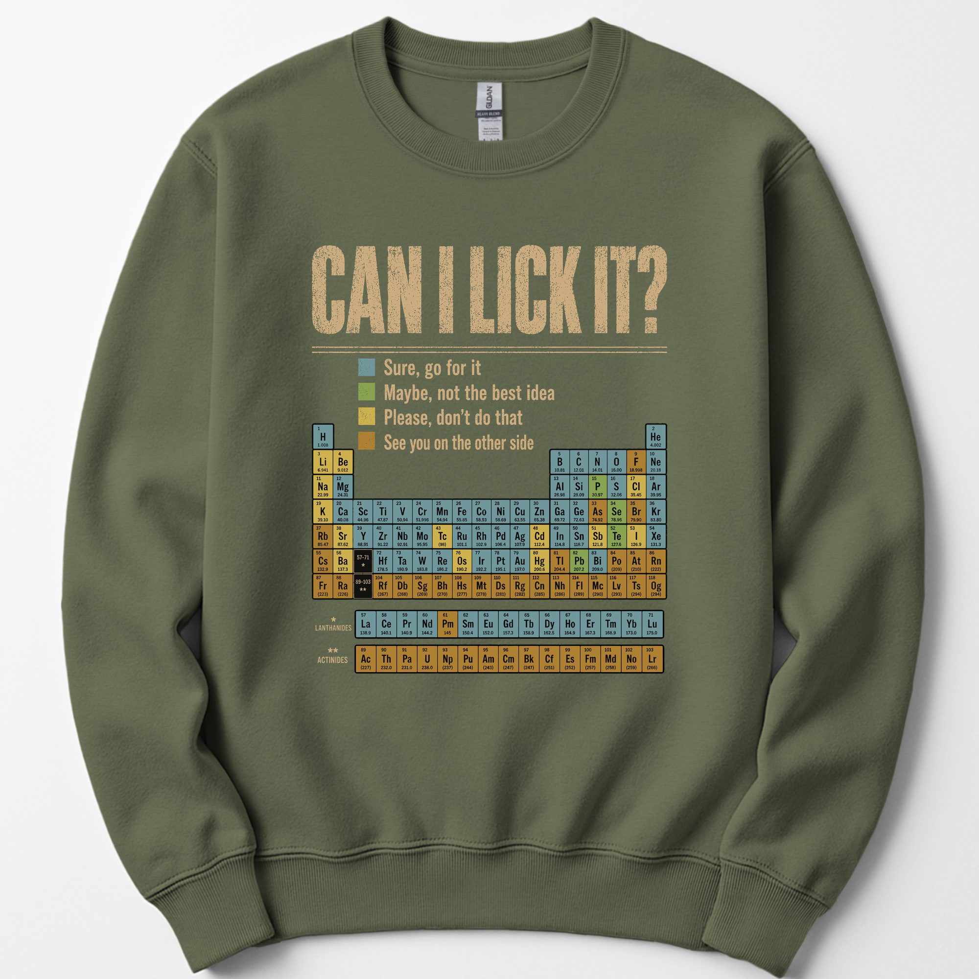 Can I Lick It Periodic Table sweatshirt — Military Green