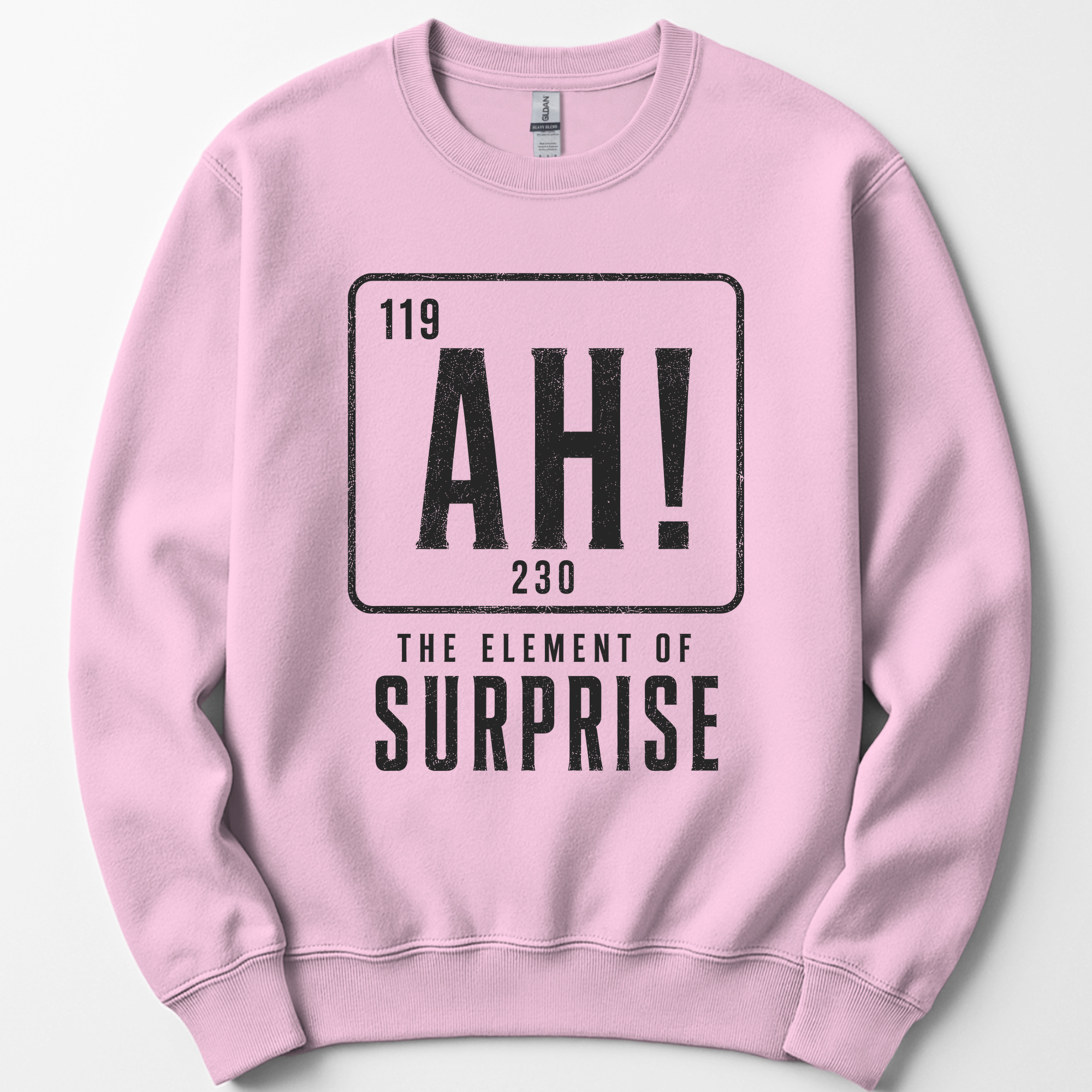 Ah! The Element Of Surprise sweatshirt — Light Pink