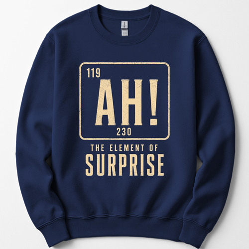 Ah! The Element Of Surprise sweatshirt — Navy