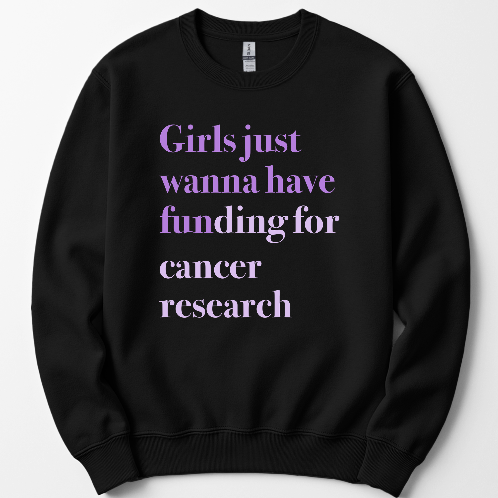 Girls Just Wanna Have Funding - Cancer Research sweatshirt — Black
