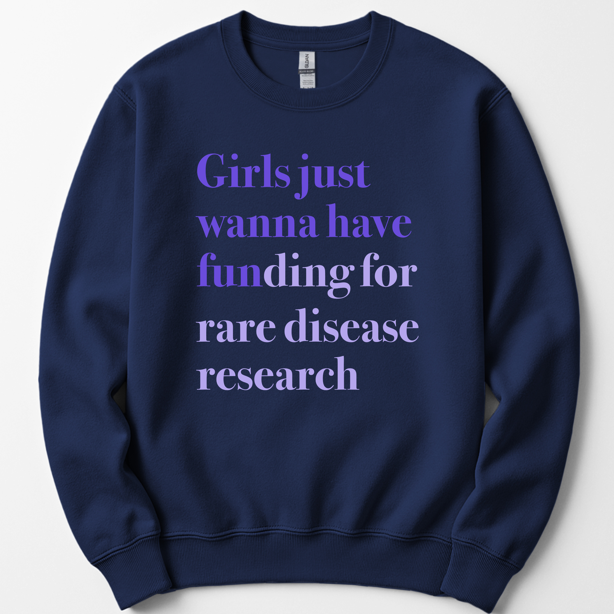 Girls Just Wanna Have Funding - Rare Disease Research sweatshirt — Navy