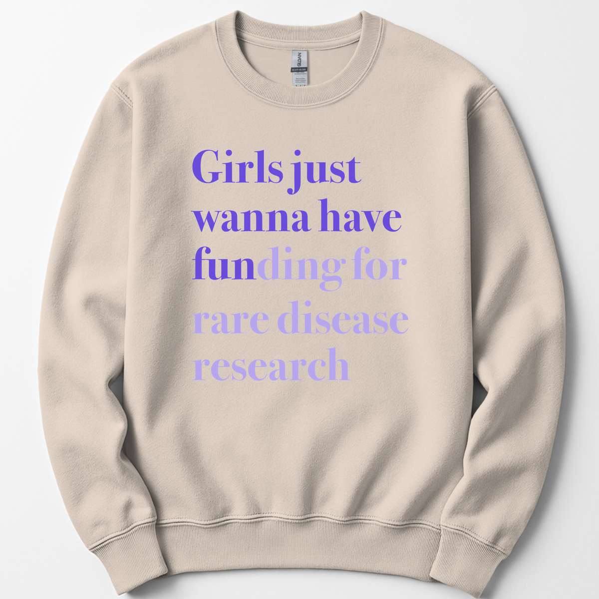 Girls Just Wanna Have Funding - Rare Disease Research sweatshirt — Sand