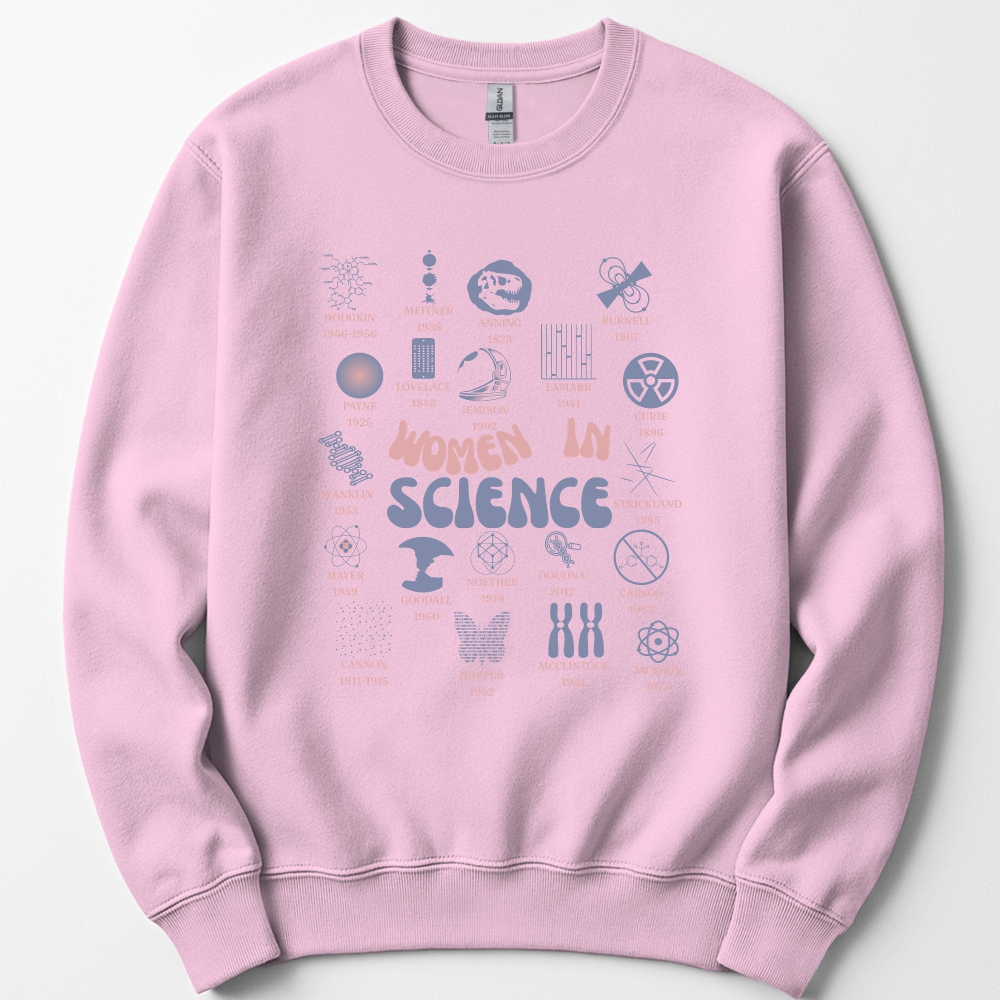 Historic Women Scientists sweatshirt — Light Pink