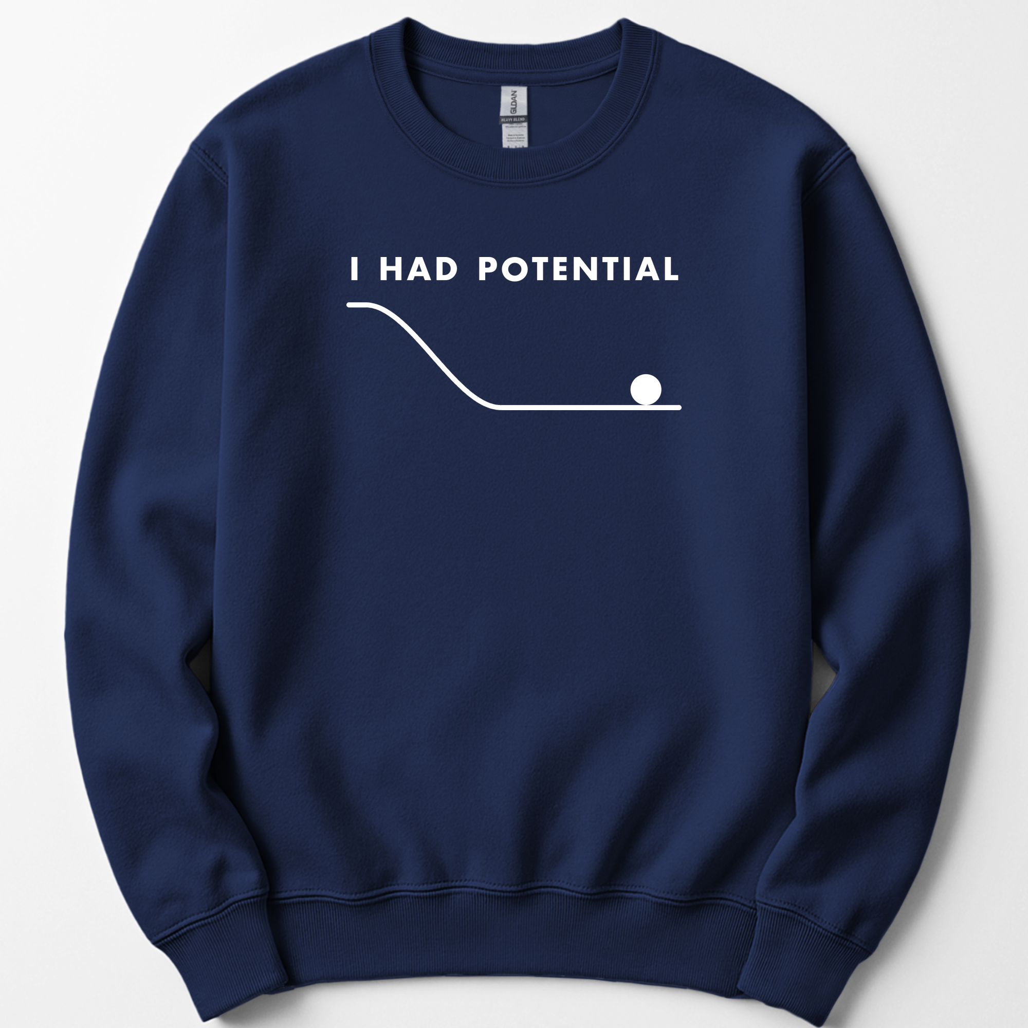 I Had Potential sweatshirt — Navy
