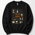 The Life Of A Scientist sweatshirt — Black