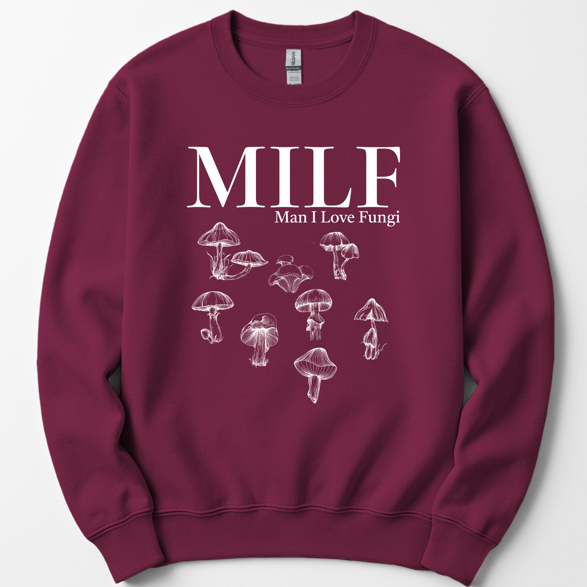 Man I Love Fungi sweatshirt — Maroon