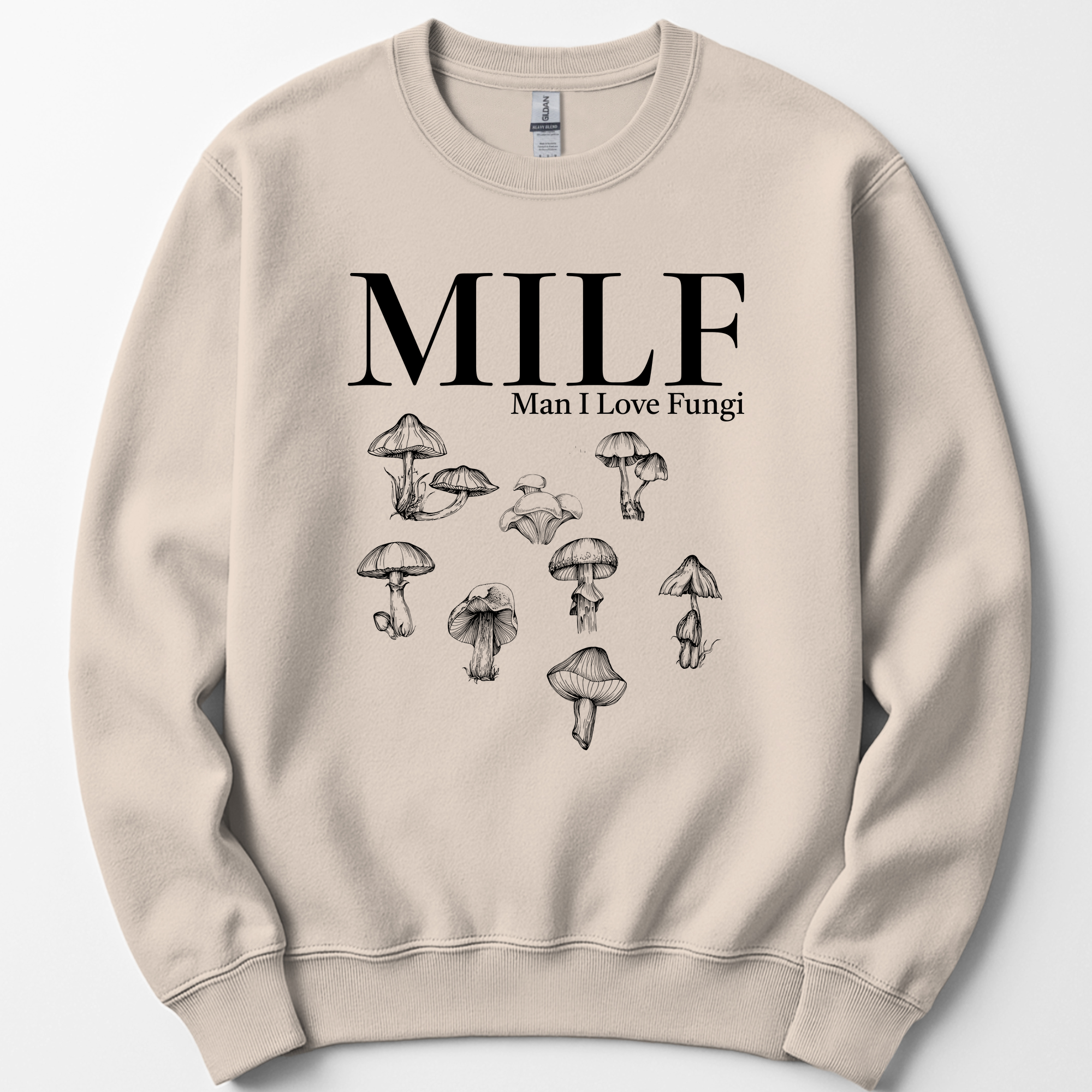 Man I Love Fungi sweatshirt — Sand