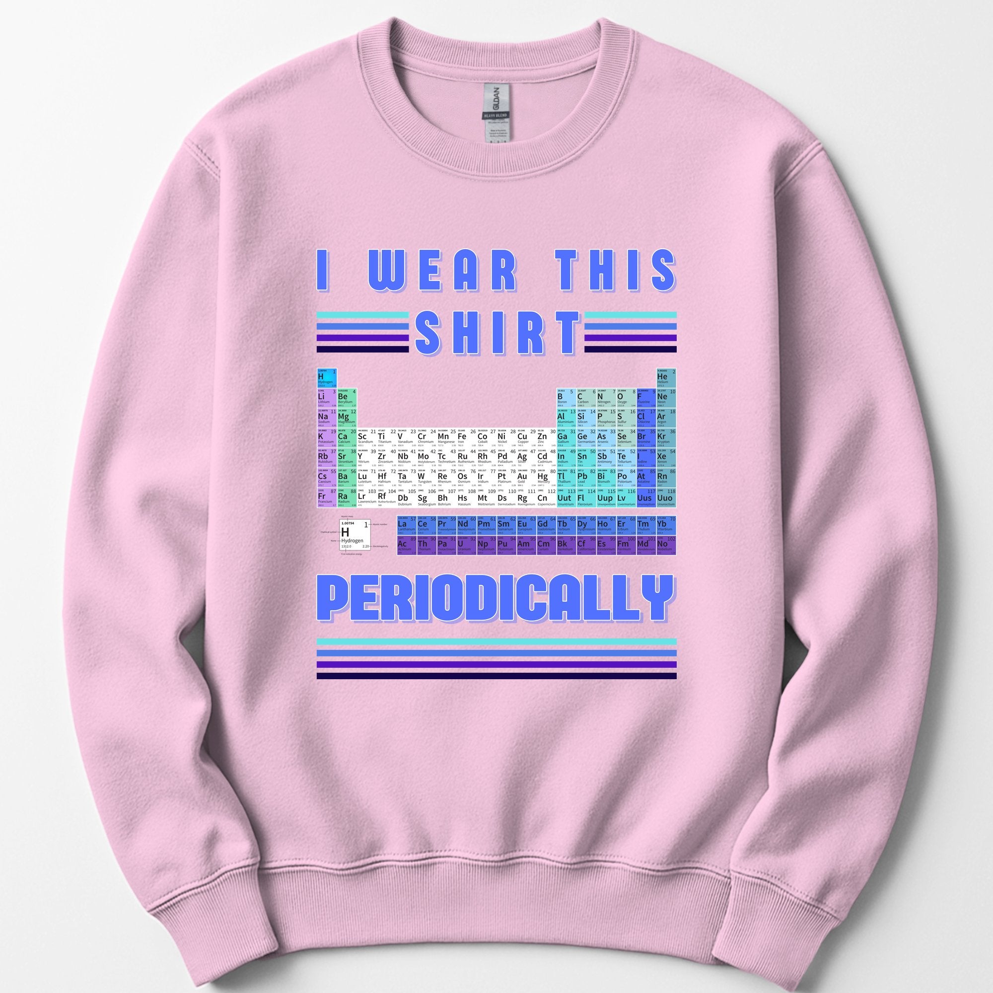 I Wear This Shirt Periodically sweatshirt — Light Pink
