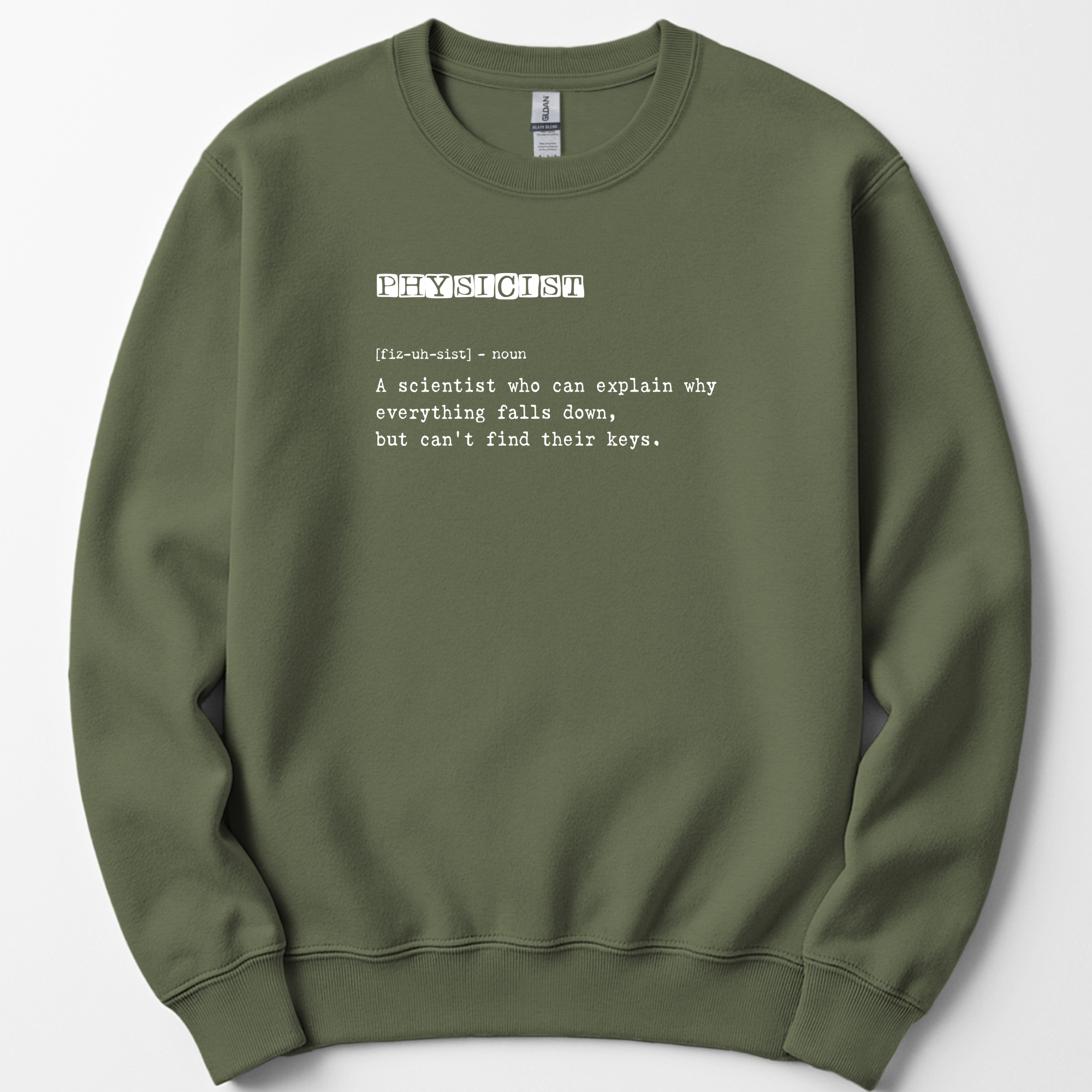 Physicist Definition sweatshirt — Military Green