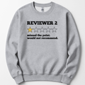 Reviewer 2 Star Review sweatshirt — Sport Grey