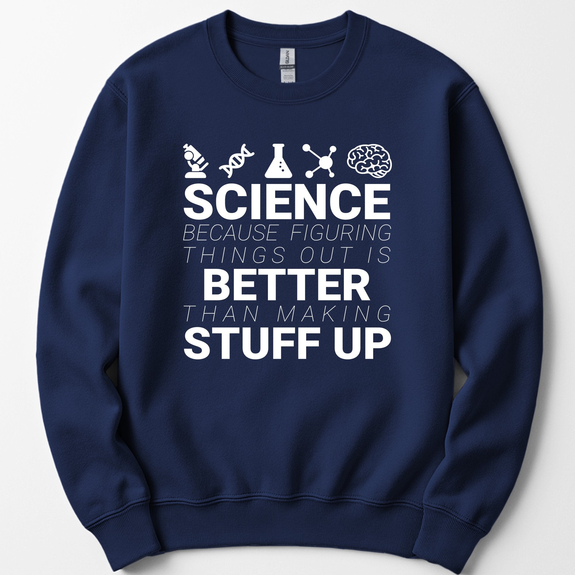 Science Because Figuring Things sweatshirt — Navy
