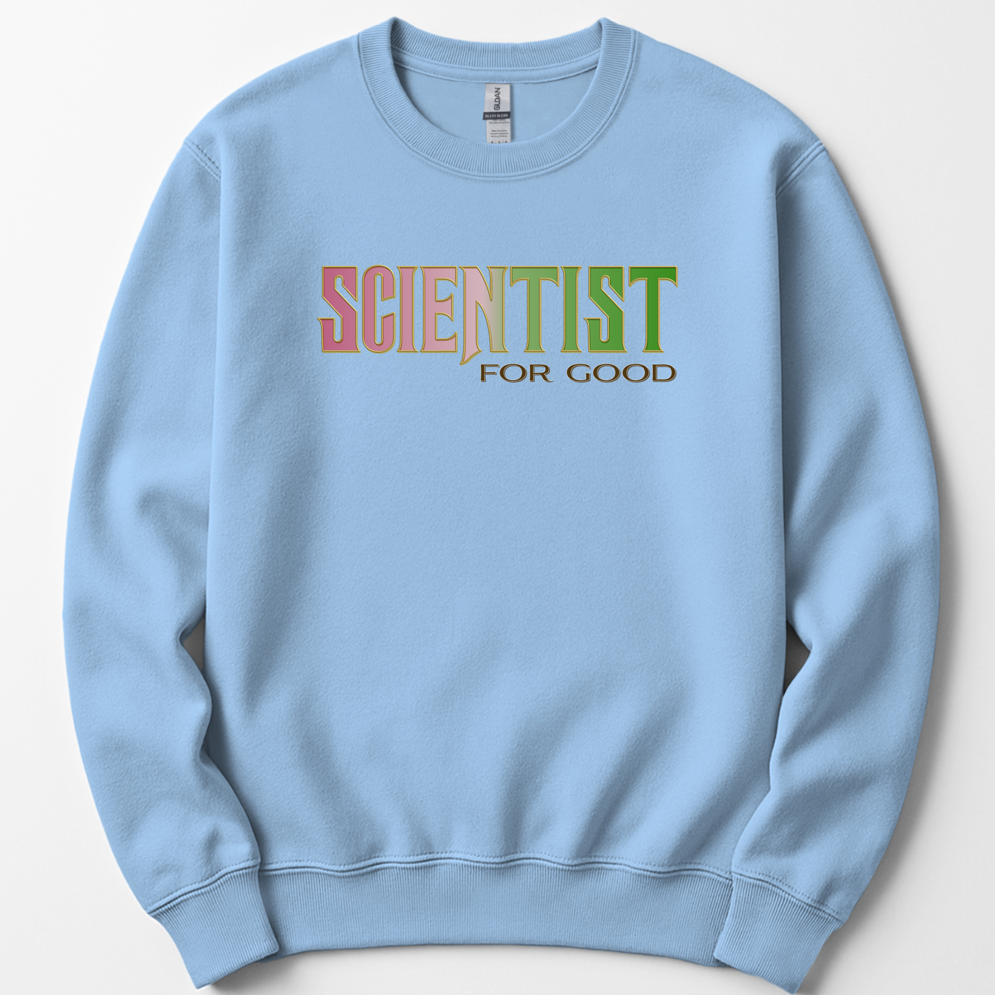 Scientist For Good sweatshirt — Light Blue