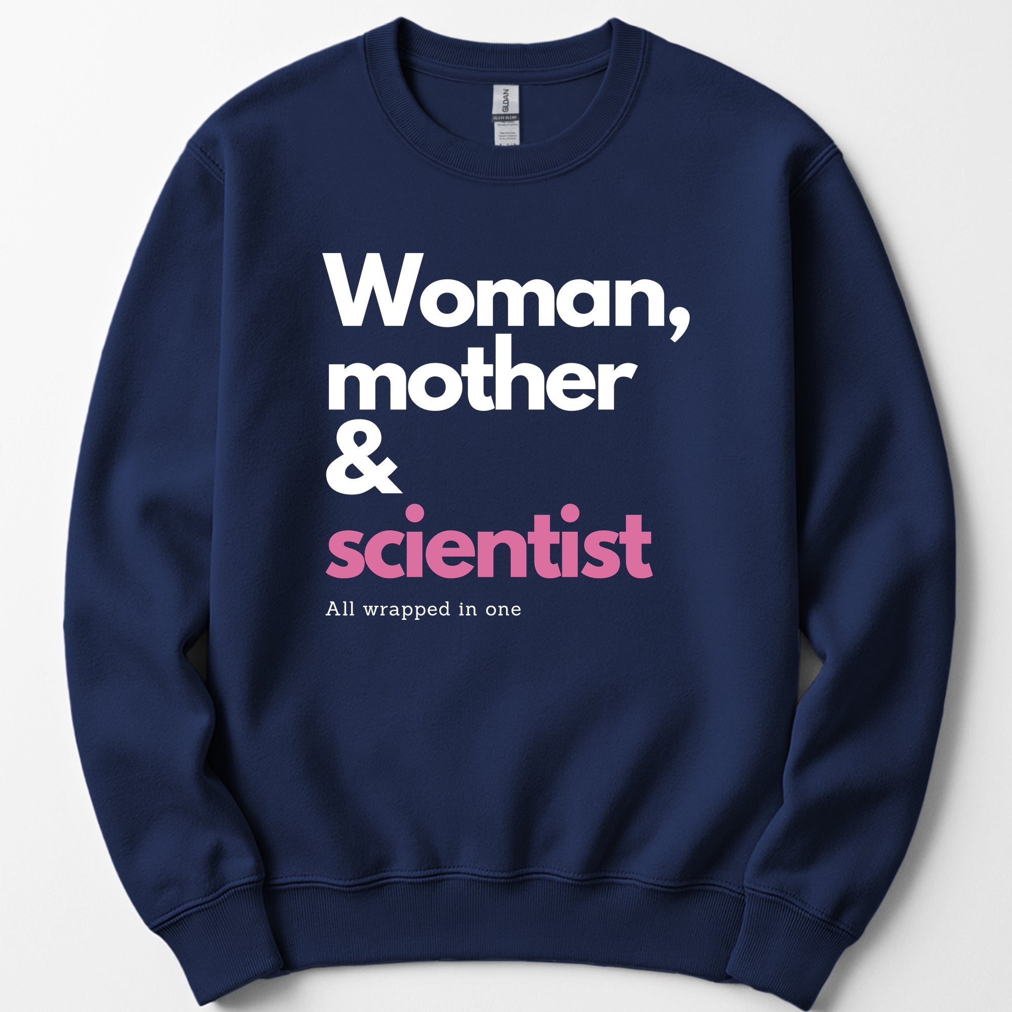 Woman, Mother & Scientist sweatshirt — Navy