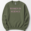 Women In Science sweatshirt — Military Green