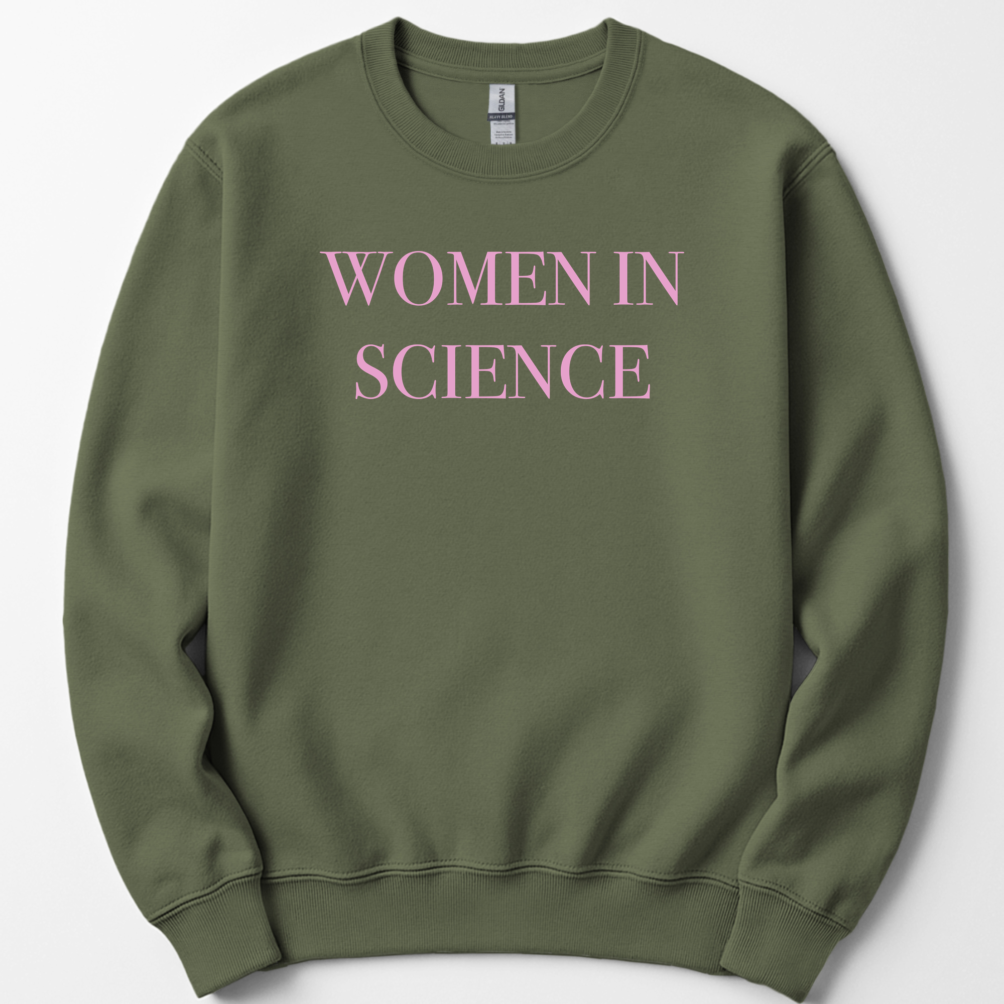 Women In Science sweatshirt — Military Green