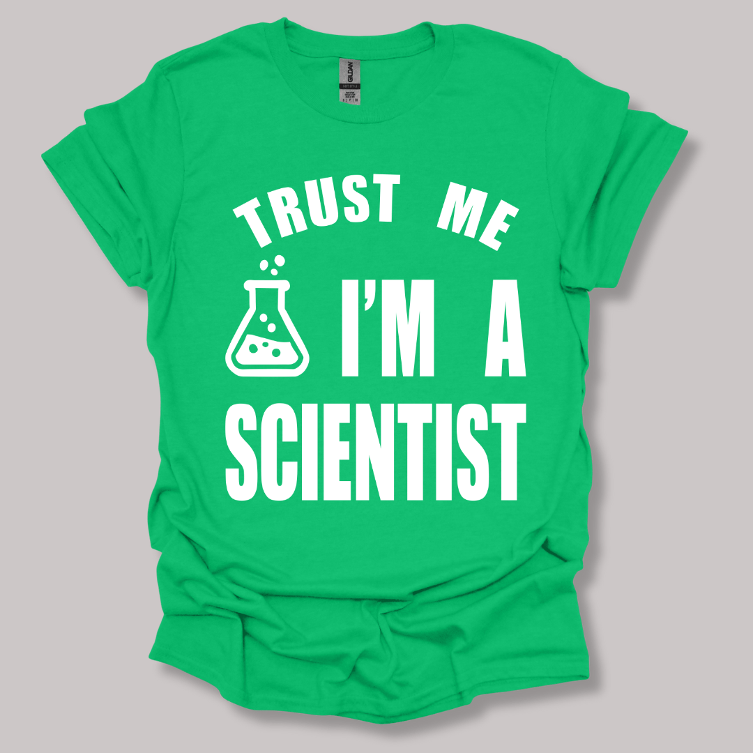 Trust Me, I'm a Scientist T-shirt Irish Green / S