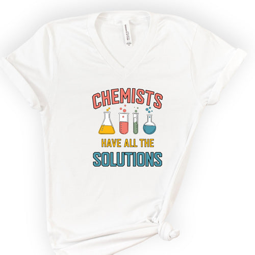 Chemists Have All The Solutions v-neck t-shirt — White