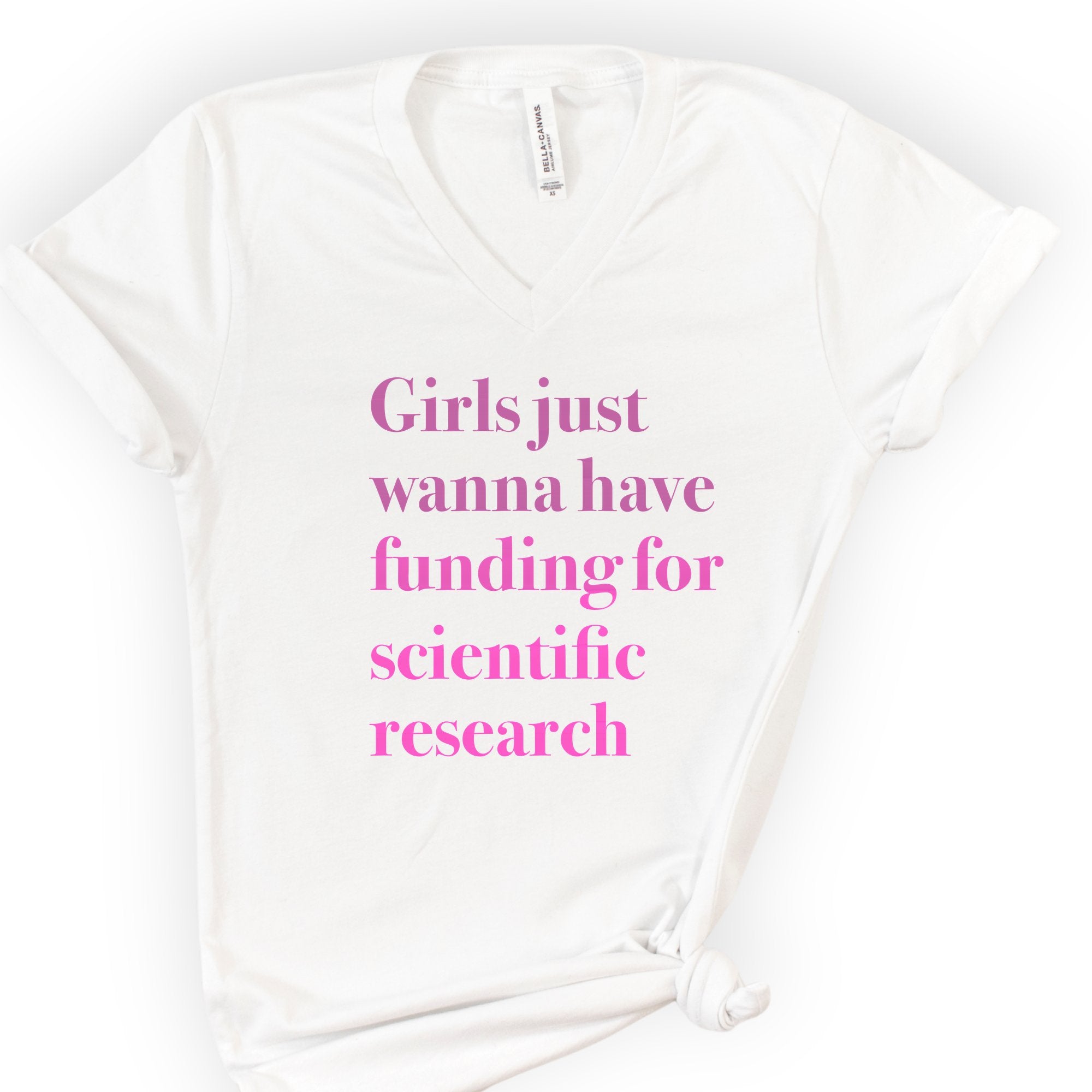 Girls Just Wanna Have Funding V-Neck T-shirt — White