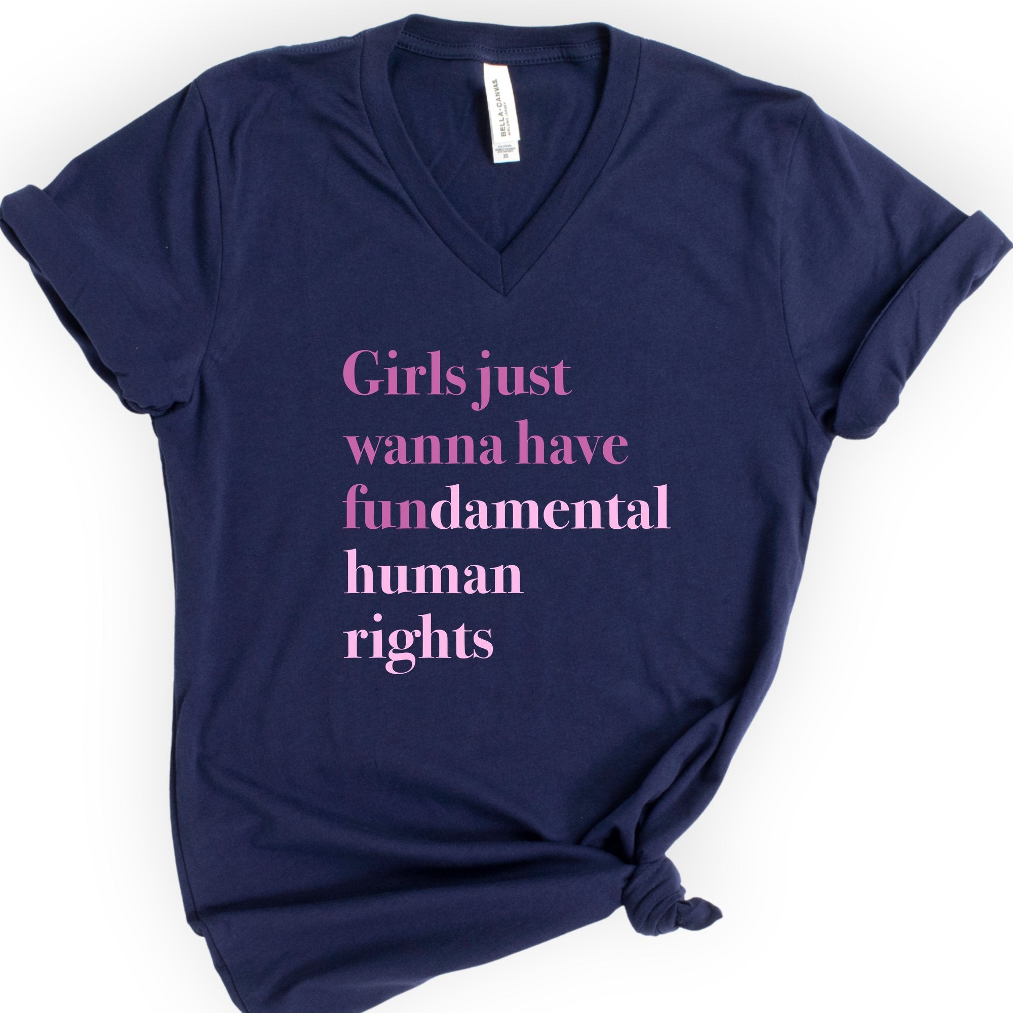 Girls Just Wanna Have Fundamental Human Rights v-neck t-shirt — Navy