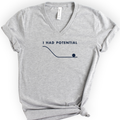 I Had Potential v-neck t-shirt — Athletic Heather