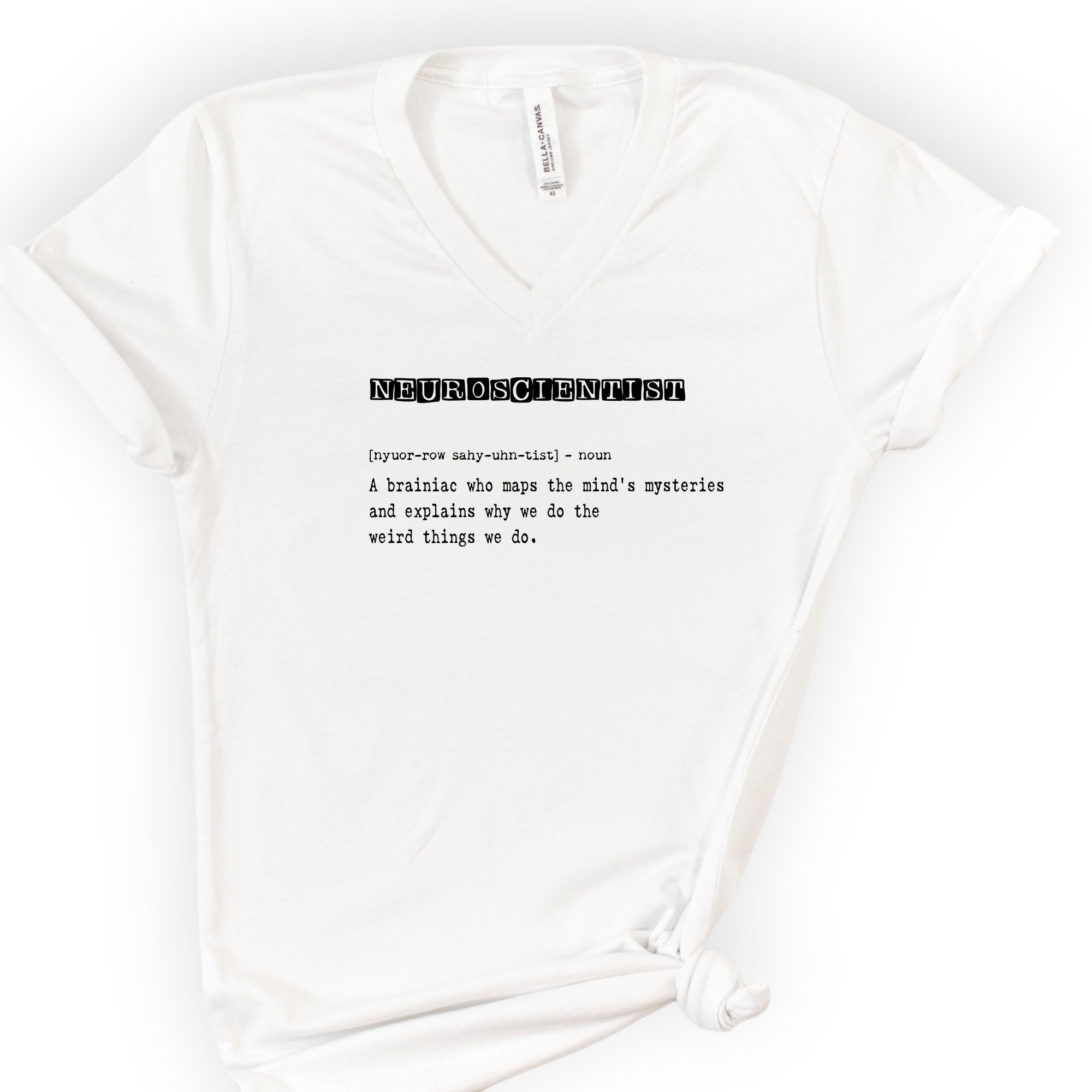Neuroscientist Definition v-neck t-shirt — White
