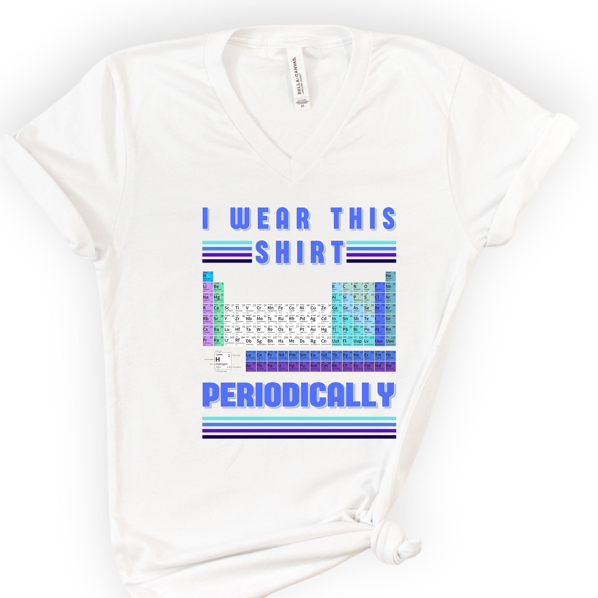 I Wear This Shirt Periodically v-neck t-shirt — White