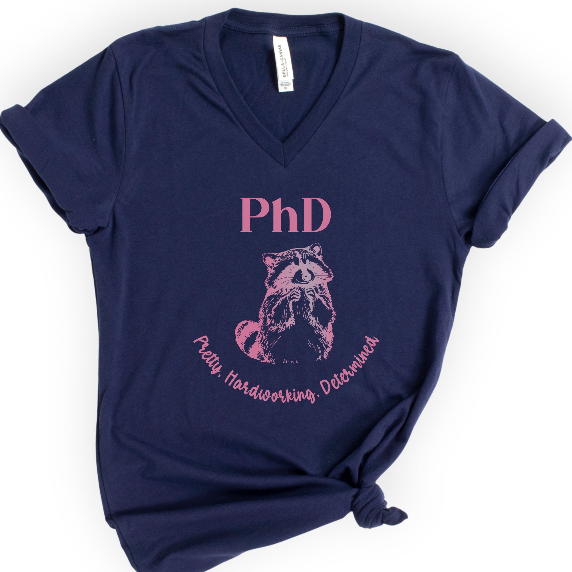 PhD - Pretty, Hardworking, Determined v-neck t-shirt — Navy