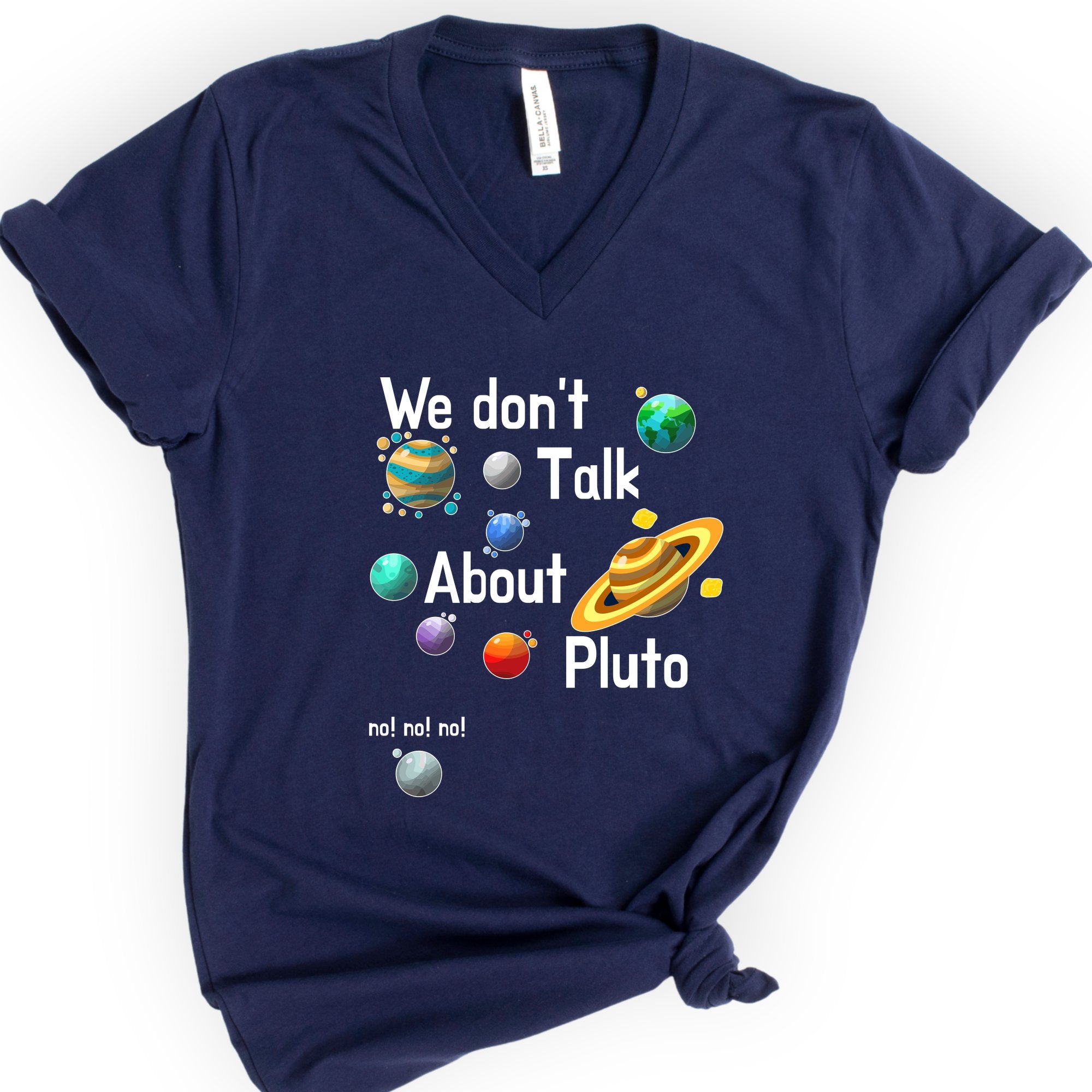 We Don't Talk About Pluto v-neck t-shirt — Navy