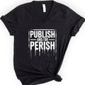 Publish and/or Perish v-neck t-shirt — Black