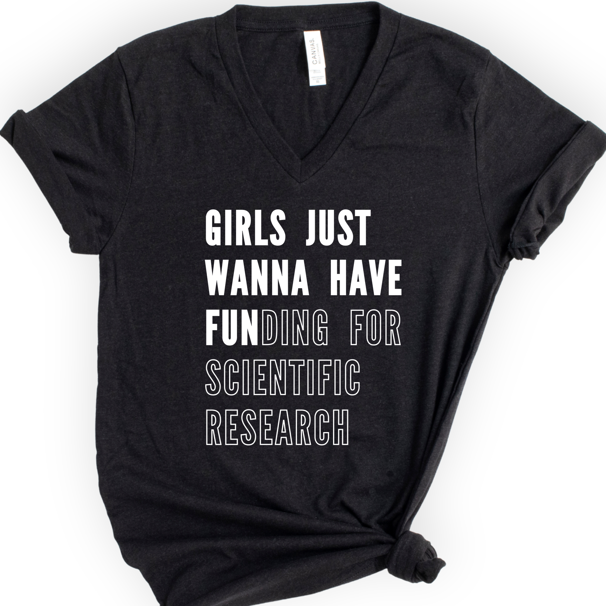 Girls Just Wanna Have Funding – Research Edition v-neck t-shirt — Black