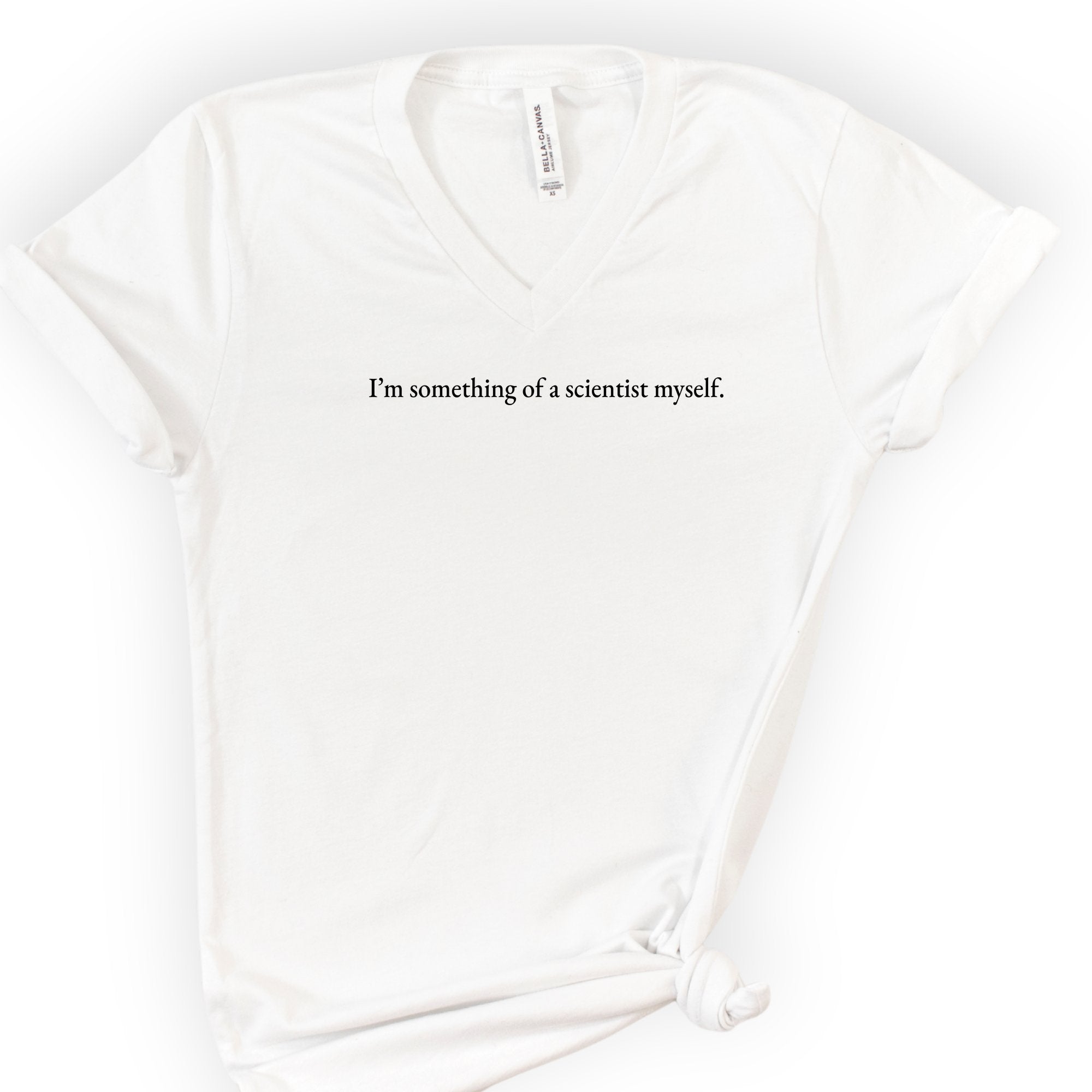 I'm Something Of A Scientist v-neck t-shirt — White