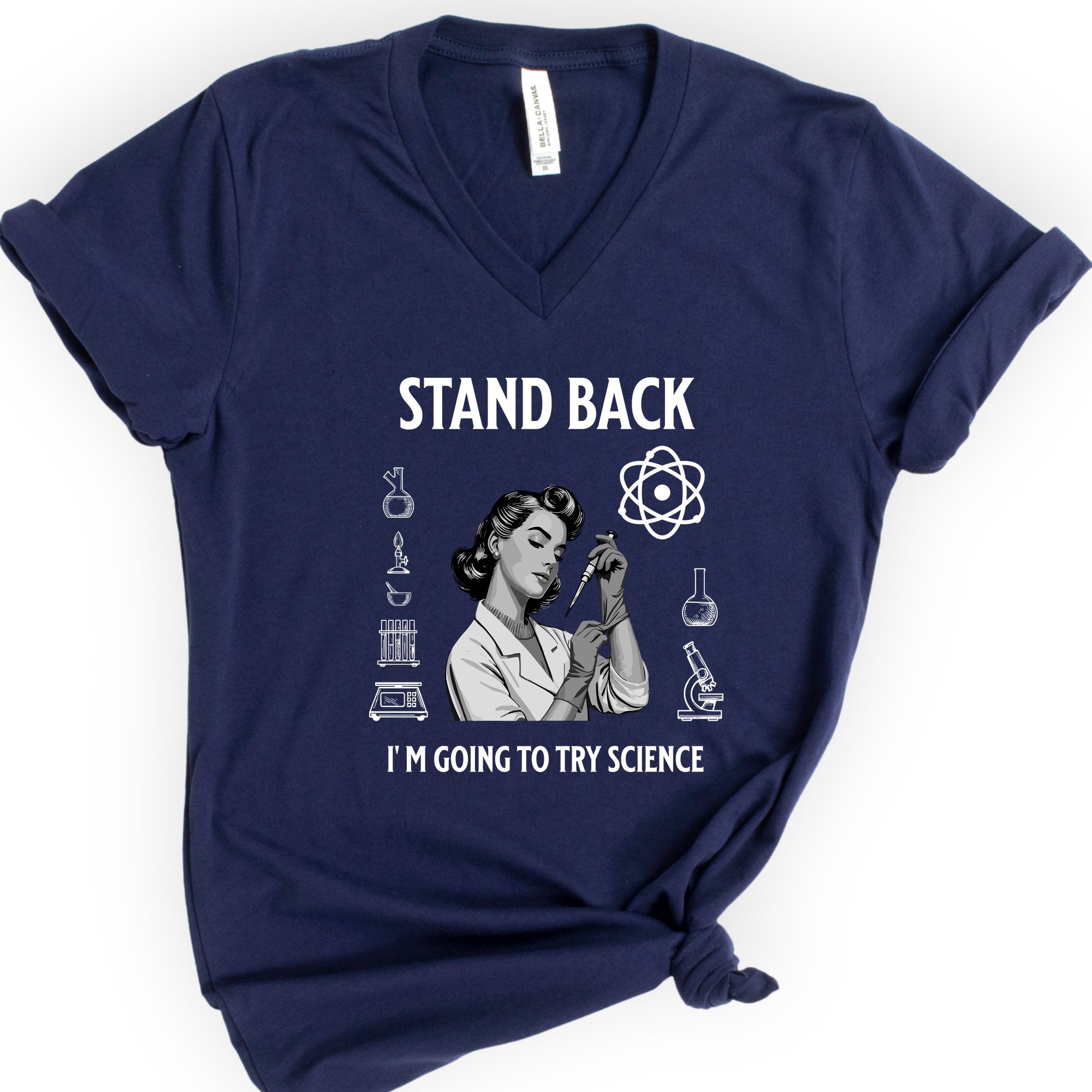 Stand Back I'm Going To Try Science v-neck t-shirt — Navy