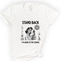 Stand Back I'm Going To Try Science v-neck t-shirt — White