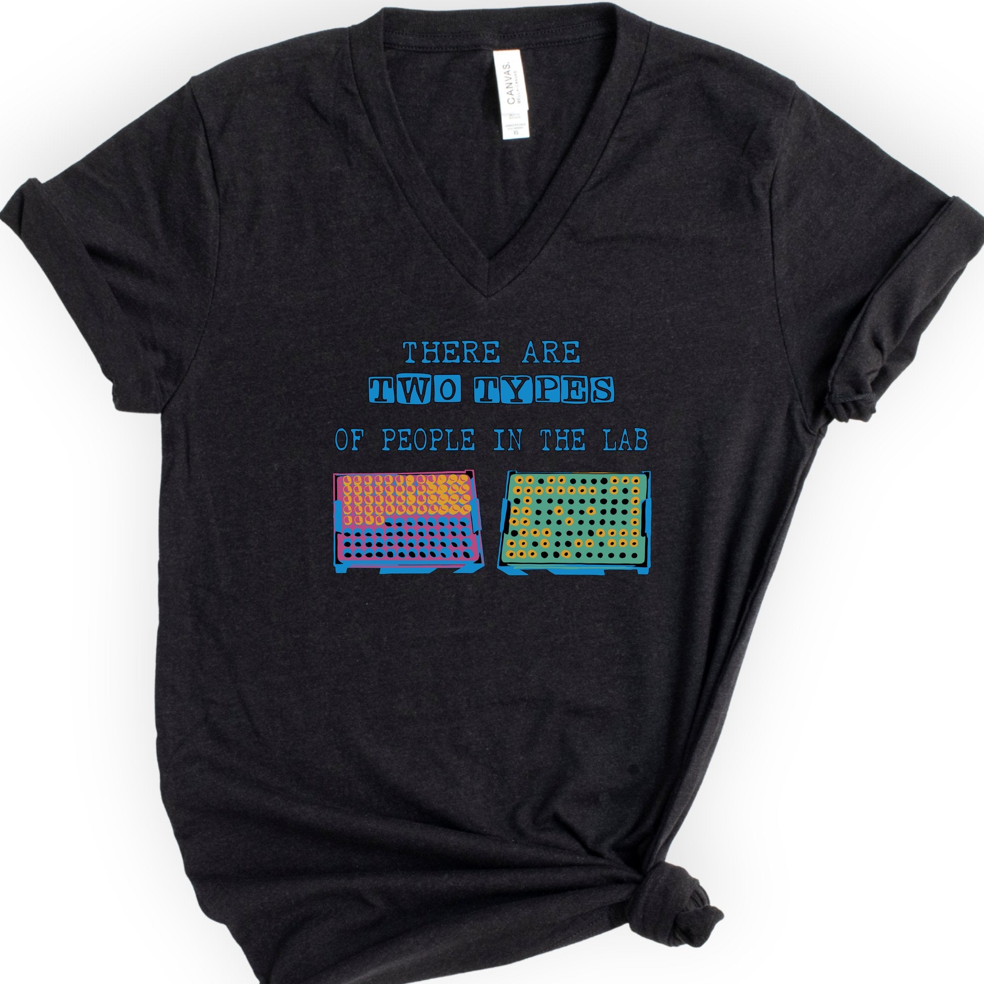 There Are Two Types Of People In The Lab v-neck t-shirt — Black