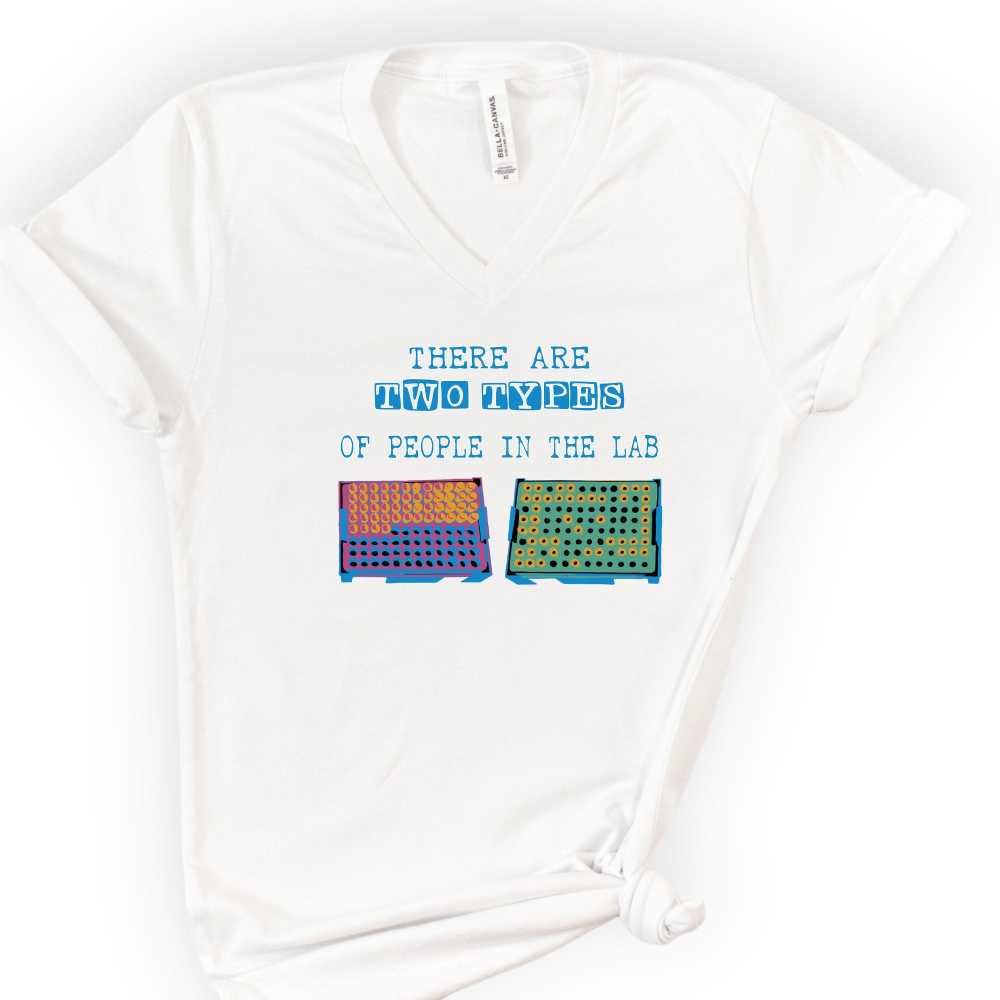 There Are Two Types Of People In The Lab v-neck t-shirt — White