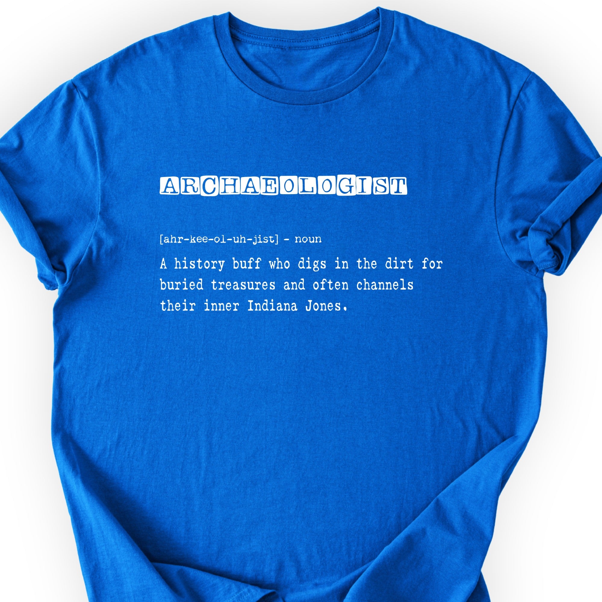Archaeologist Definition T-shirt Royal