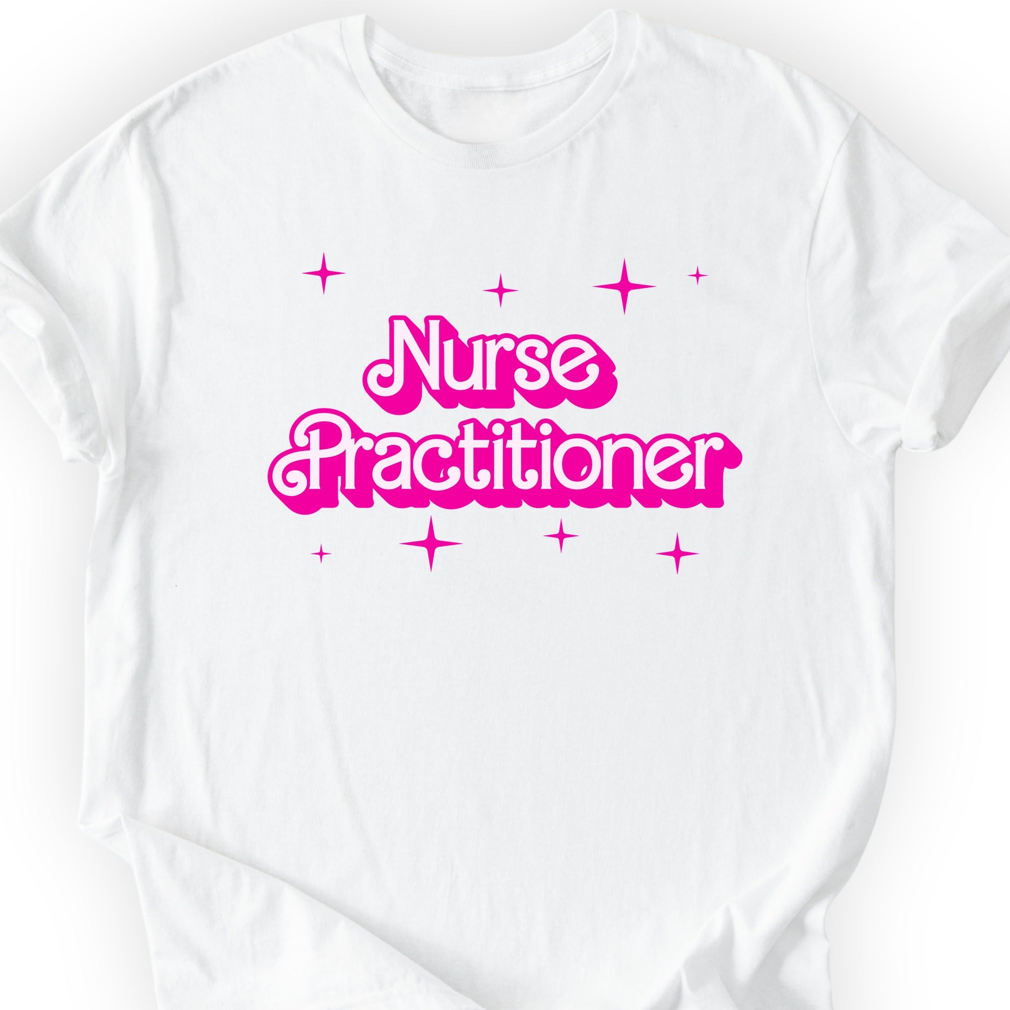Barbie-Inspired Nurse Practitioner T-shirt White