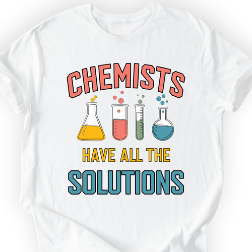 Chemists Have All The Solutions T-shirt White