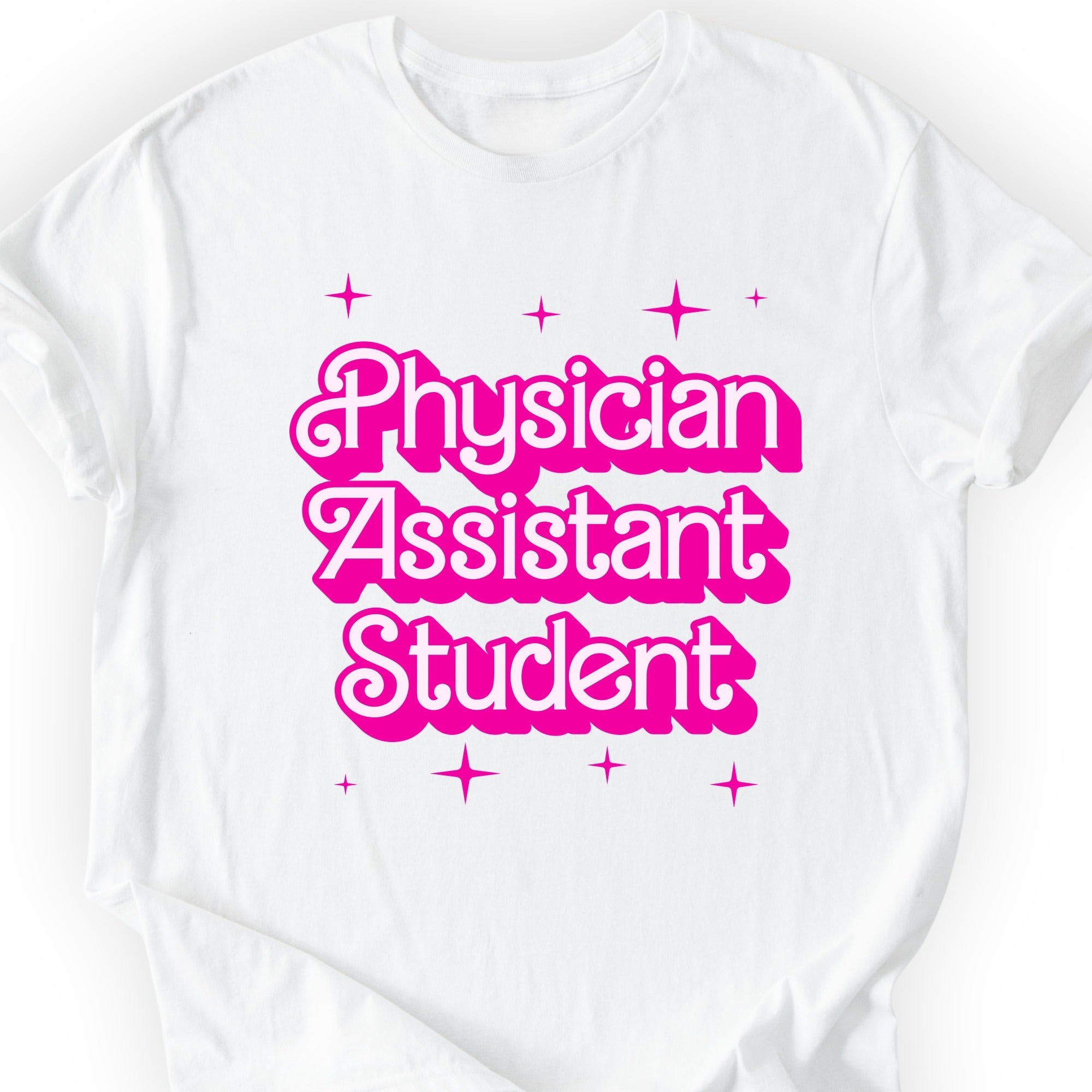 Barbie-Inspired Physician Assistant Student T-shirt White