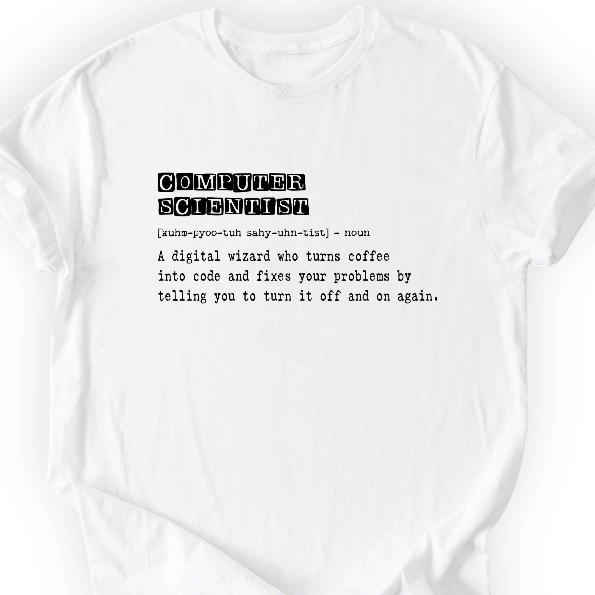 Computer Scientist Definition T-shirt White