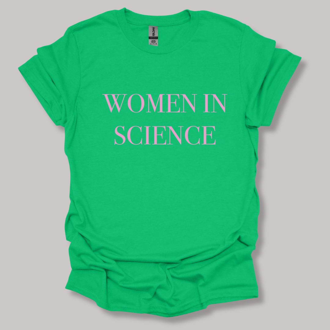 Women In Science T-shirt Irish Green / S